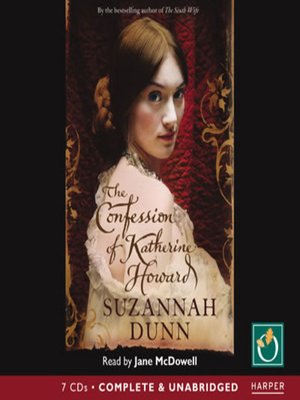 The Confession Of Katherine Howard - Audiobook